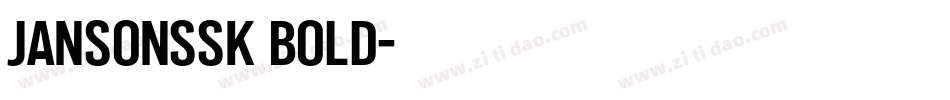 JansonSSK Bold字体转换
